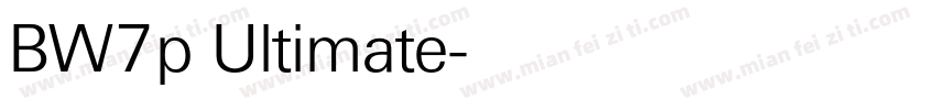 BW7p Ultimate字体转换